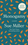 Monogamy (A Novel) - 9780063029675 by Sue Miller, 9780063029675