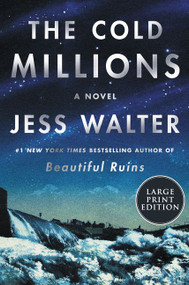 The Cold Millions (A Novel) - 9780063029699 by Jess Walter, 9780063029699