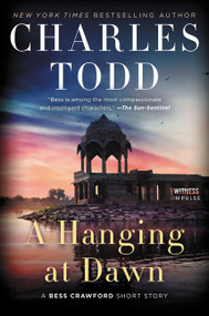 A Hanging at Dawn (A Bess Crawford Short Story) by Charles Todd, 9780063048577