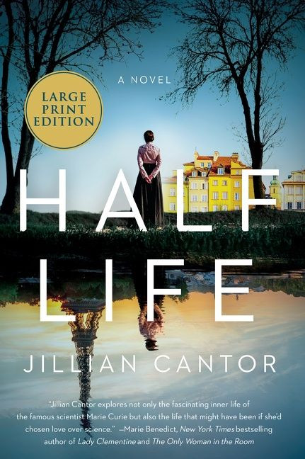 Half Life (A Novel) - 9780063063105 by Jillian Cantor, 9780063063105