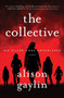 The Collective (A Novel) - 9780063083158 by Alison Gaylin, 9780063083158