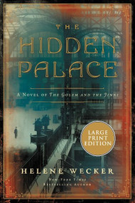 The Hidden Palace (A Novel of the Golem and the Jinni) - 9780063090552 by Helene Wecker, 9780063090552