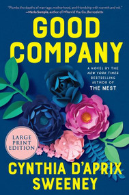 Good Company (A Novel) - 9780063090750 by Cynthia D'Aprix Sweeney, 9780063090750