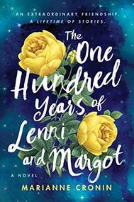 The One Hundred Years of Lenni and Margot (A Novel) - 9780063092761 by Marianne Cronin, 9780063092761
