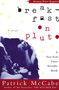 Breakfast on Pluto (A Novel) by Patrick McCabe, 9780060931582