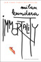 Immortality - 9780060932381 by Milan Kundera, 9780060932381
