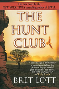 The Hunt Club by Bret Lott, 9780060977702
