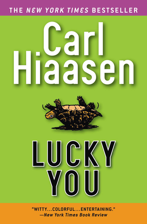 Lucky You - 9780446695657 by Carl Hiaasen, 9780446695657