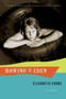 Rowing in Eden (A Novel) by Elizabeth Evans, 9780060954703