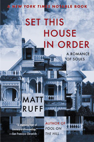 Set This House in Order (A Romance of Souls) by Matt Ruff, 9780060954857