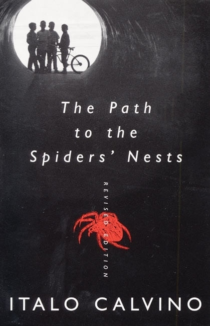 The Path to the Spiders' Nests (Revised Edition) by Italo Calvino, 9780060956585