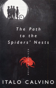 The Path to the Spiders' Nests (Revised Edition) by Italo Calvino, 9780060956585