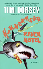 Hammerhead Ranch Motel by Tim Dorsey, 9780380732340