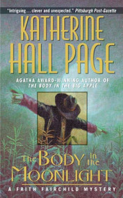 The Body in the Moonlight (A Faith Fairchild Mystery) by Katherine Hall Page, 9780380813841