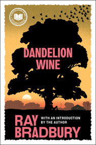 Dandelion Wine by Ray Bradbury, 9780380977260
