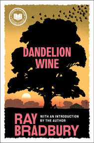 Dandelion Wine by Ray Bradbury, 9780380977260