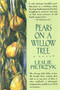 Pears on a Willow Tree by Leslie Pietrzyk, 9780380799107
