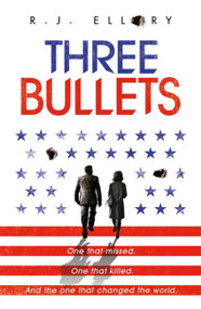 Three Bullets by R.J. Ellory, 9781409163169