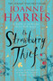 The Strawberry Thief by Joanne Harris, 9781409170778