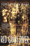 Red Grass River (A Legend) by James Carlos Blake, 9780380792429