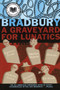 A Graveyard for Lunatics (Another Tale of Two Cities) by Ray Bradbury, 9780380812004