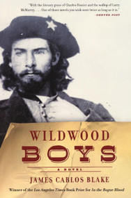 Wildwood Boys (A Novel) by James Carlos Blake, 9780380805938