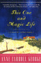 This One and Magic Life (A Novel of a Southern Family) by Anne C. George, 9780380795406