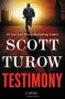 Testimony by Scott Turow, 9781455553549
