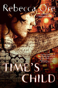 Time's Child by Rebecca Ore, 9780380792528