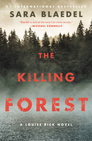 The Killing Forest by Sara Blaedel, 9781455581559