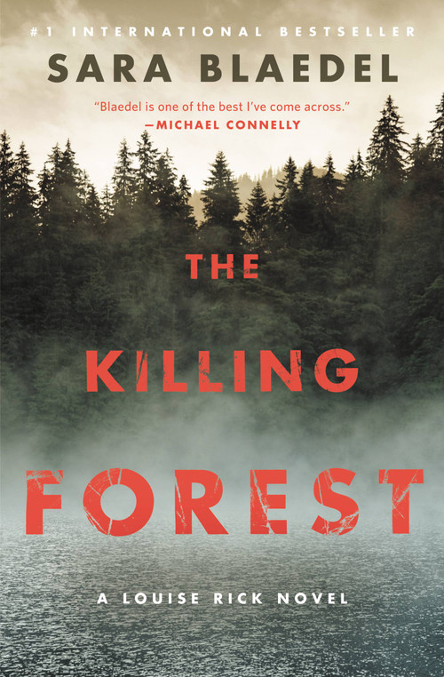 The Killing Forest by Sara Blaedel, 9781455581559