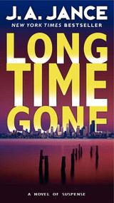 Long Time Gone (A Novel of Suspense) - 9780380724352 by J. A. Jance, 9780380724352
