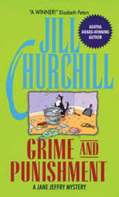 Grime and Punishment by Jill Churchill, 9780380764006