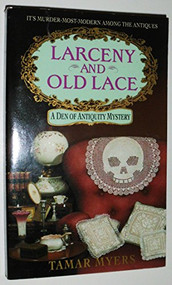 Larceny and Old Lace by Tamar Myers, 9780380782390