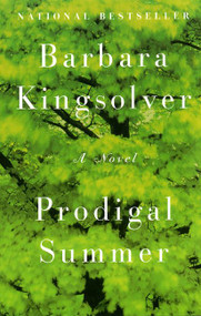 Prodigal Summer (A Novel) by Barbara Kingsolver, 9780060959036