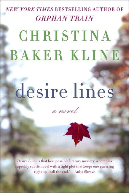 Desire Lines (A Novel) by Christina Baker Kline, 9780060566944