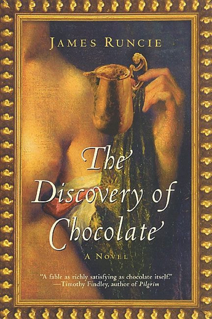 The Discovery of Chocolate by James Runcie, 9780060959432