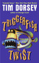 Triggerfish Twist by Tim Dorsey, 9780061031557