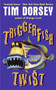 Triggerfish Twist (A Novel) by Tim Dorsey, 9780061031557