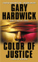 Color of Justice by Gary Hardwick, 9780380818846