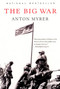 The Big War by Anton Myrer, 9780060934736