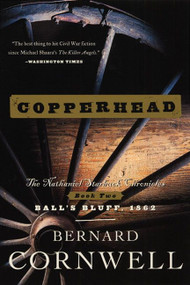 Copperhead (The Nathaniel Starbuck Chronicles: Book Two) by Bernard Cornwell, 9780060934620
