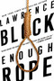 Enough Rope by Lawrence Block, 9780060559670