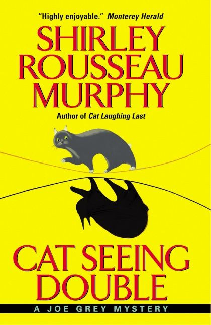 Cat Seeing Double (A Joe Grey Mystery) by Shirley Rousseau Murphy, 9780061015618