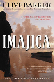 Imajica (Featuring New Illustrations and an Appendix) by Clive Barker, 9780060937263