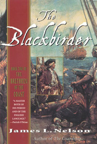 The Blackbirder (Book Two of the Brethren of the Coast) by James L. Nelson, 9780060007799