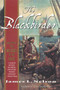 The Blackbirder (Book Two of the Brethren of the Coast) by James L. Nelson, 9780060007799