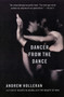 Dancer from the Dance (A Novel) by Andrew Holleran, 9780060937065