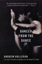 Dancer from the Dance (A Novel) by Andrew Holleran, Garth Richard Greenwell, 9780060937065