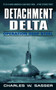 Detachment Delta: Operation Deep Steel by Charles W. Sasser, 9780380820603